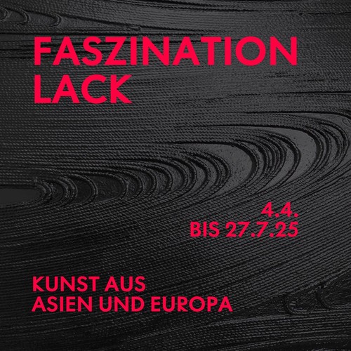 Kampagnenmotiv der Ausstellung "Faszination Lack"