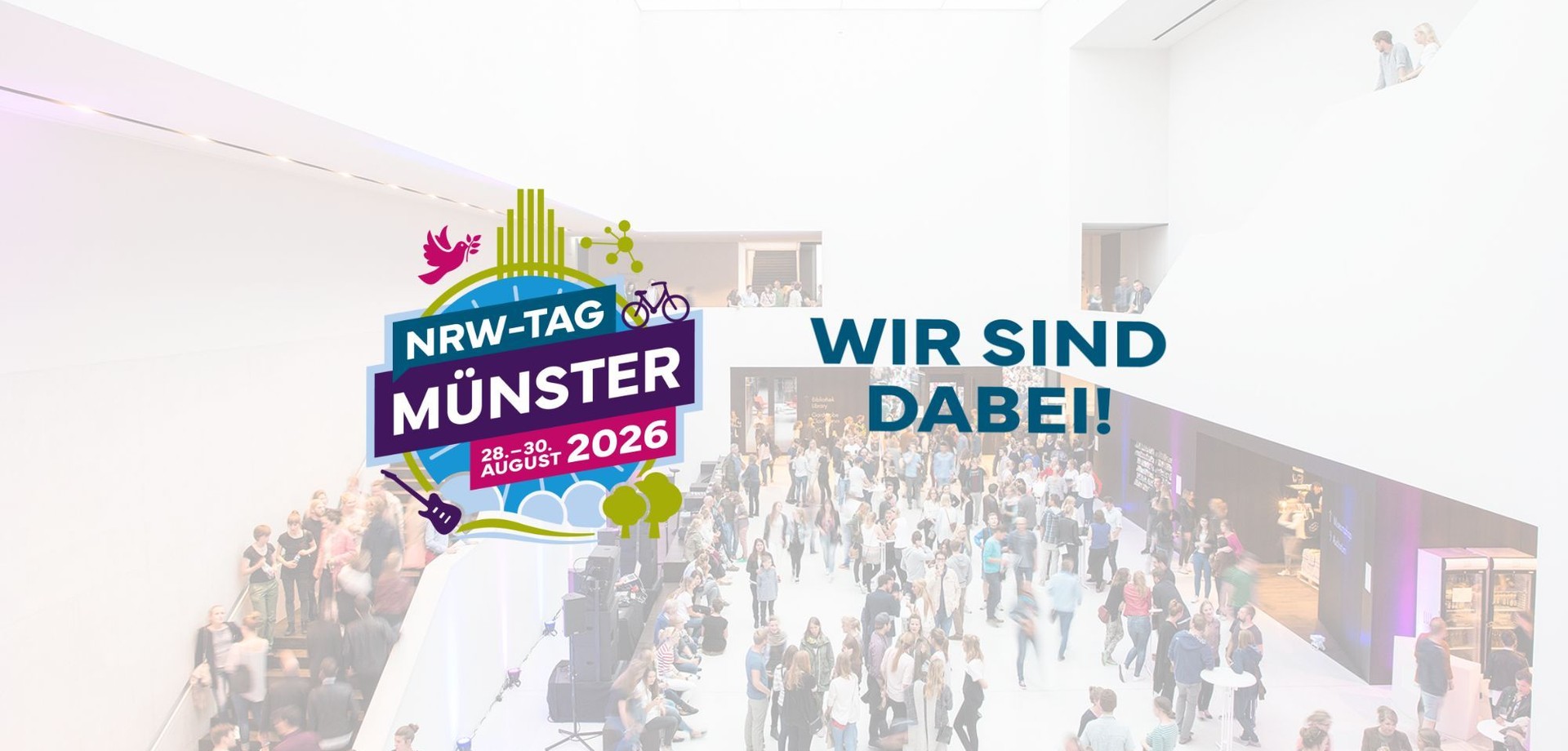 Das Foyer des Museums mit dem Logo des NRW-Tags und dem Schriftzug "Wir sind dabei!"